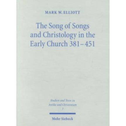 The Song of Songs and Christology in the Early Church