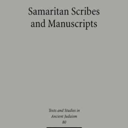 Samaritan Scribes and Manuscripts