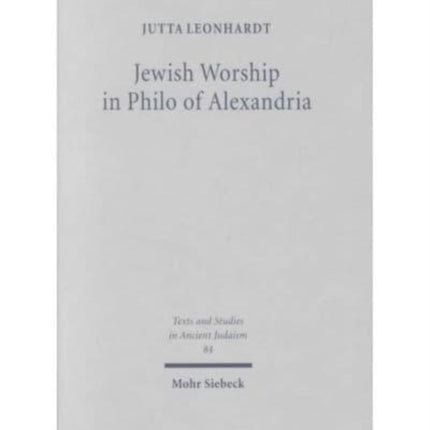 Jewish Worship in Philo von Alexandria