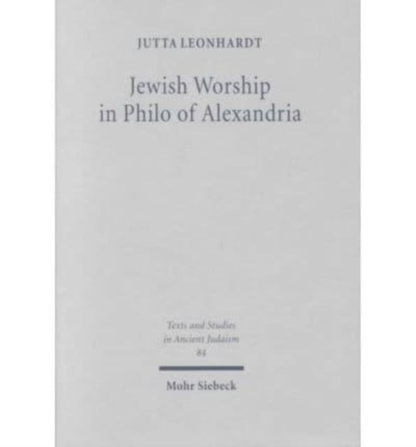 Jewish Worship in Philo von Alexandria