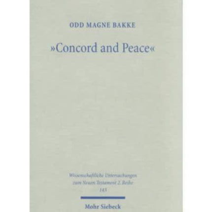 Concord and Peace: A Rhetorical Analysis of the First Letter of Clement with an Emphasis on the Language of Unity and Sedition