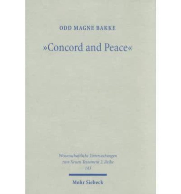 Concord and Peace: A Rhetorical Analysis of the First Letter of Clement with an Emphasis on the Language of Unity and Sedition