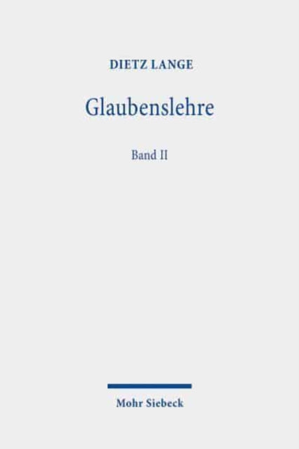 Glaubenslehre Band 2