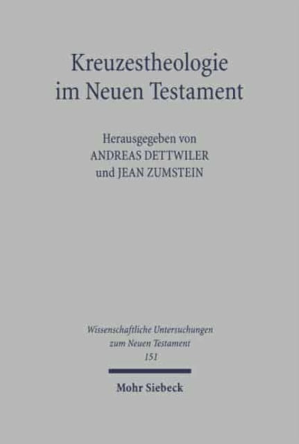 Kreuzestheologie im Neuen Testament