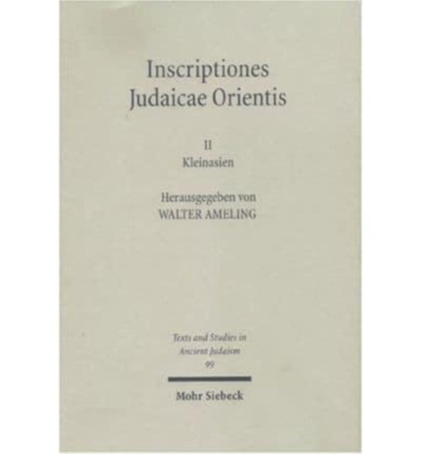 Inscriptiones Judaicae Orientis: Band II: Kleinasien