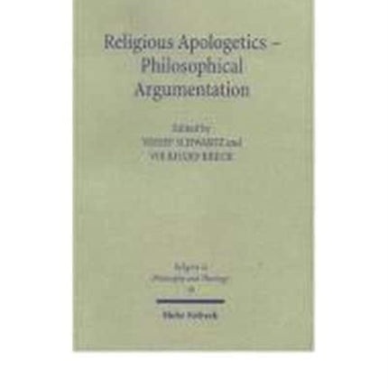 Religious Apologetics - Philosophical Argumentation