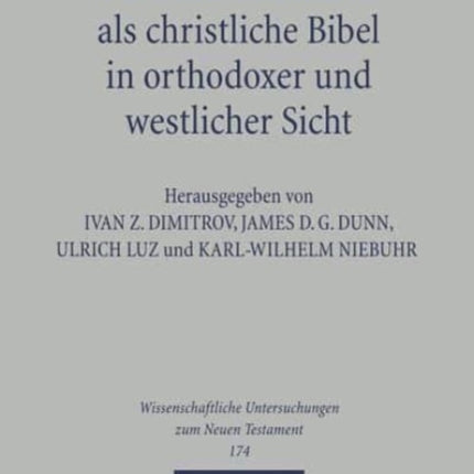 Das Alte Testament als christliche Bibel in orthodoxer und westlicher Sicht: Zweite europäische orthodox-westliche Exegetenkonferenz im Rilakloster vom 8.-15. September 2001