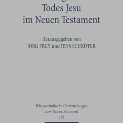 Deutungen des Todes Jesu im Neuen Testament