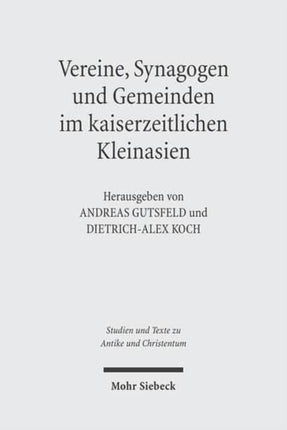 Vereine, Synagogen und Gemeinden im kaiserzeitlichen Kleinasien