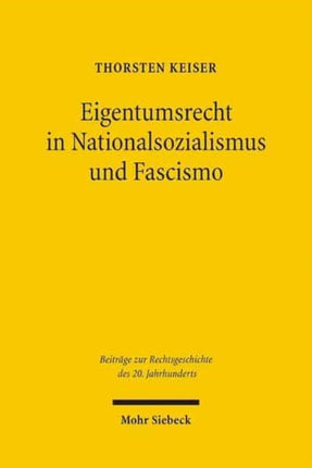 Eigentumsrecht in Nationalsozialismus und Fascismo