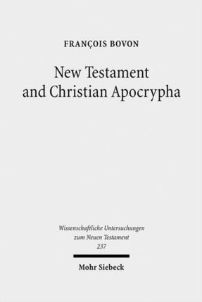 New Testament and Christian Apocrypha: Collected Studies II