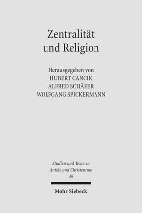 Zentralität und Religion: Zur Formierung urbaner Zentren im Imperium Romanum