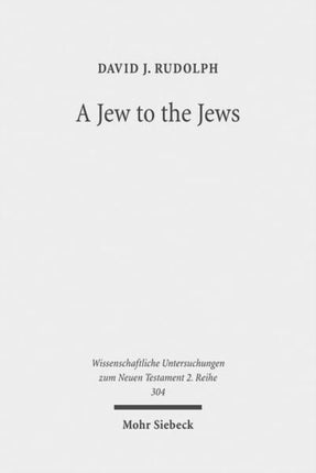 A Jew to the Jews: Jewish Contours of Pauline Flexibility in 1 Corinthians 9:19-23