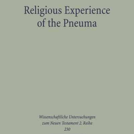 Religious Experience of the Pneuma: Communication with the Spirit World in 1 Corinthians 12 and 14