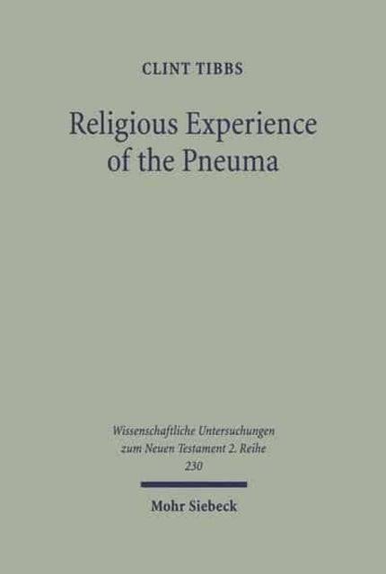 Religious Experience of the Pneuma: Communication with the Spirit World in 1 Corinthians 12 and 14