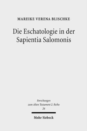 Die Eschatologie in der Sapientia Salomonis