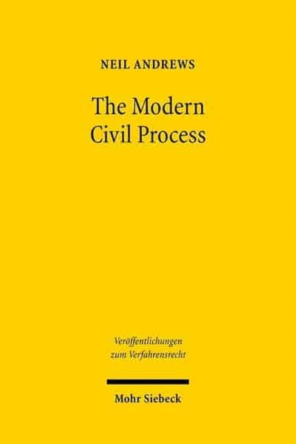 The Modern Civil Process: Judicial and Alternative Forms of Dispute Resolution in England