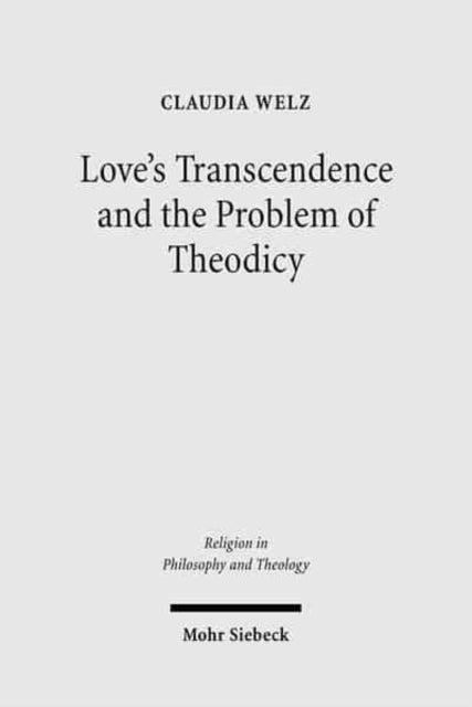 Love's Transcendence and the Problem of Theodicy