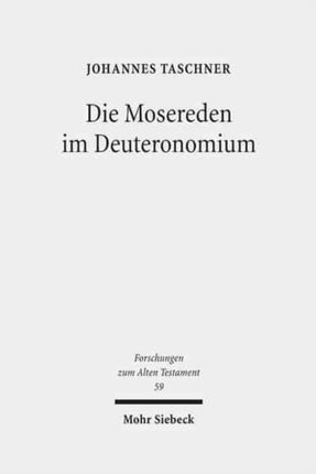 Die Mosereden im Deuteronomium: Eine kanonorientierte Untersuchung