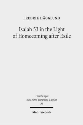 Isaiah 53 in the Light of Homecoming after Exile