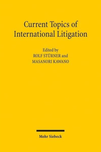 Current Topics of International Litigation