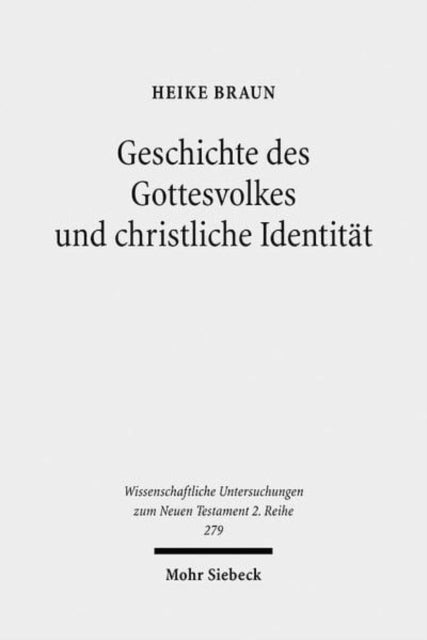 Geschichte des Gottesvolkes und christliche Identität: Eine kanonisch-intertextuelle Auslegung der Stephanusepisode Apg 6,1-8,3