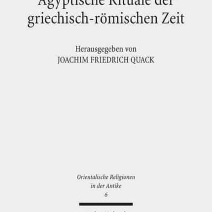 Ägyptische Rituale der griechisch-römischen Zeit