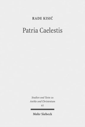 Patria Caelestis: Die eschatologische Dimension der Theologie Gregors des Großen