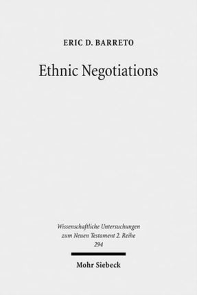 Ethnic Negotiations: The Function of Race and Ethnicity in Acts 16