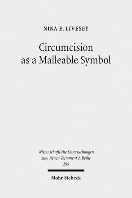 Circumcision as a Malleable Symbol