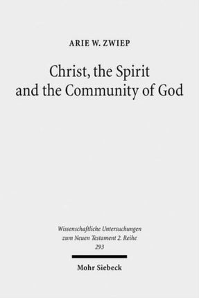 Christ, the Spirit and the Community of God: Essays on the Acts of the Apostles