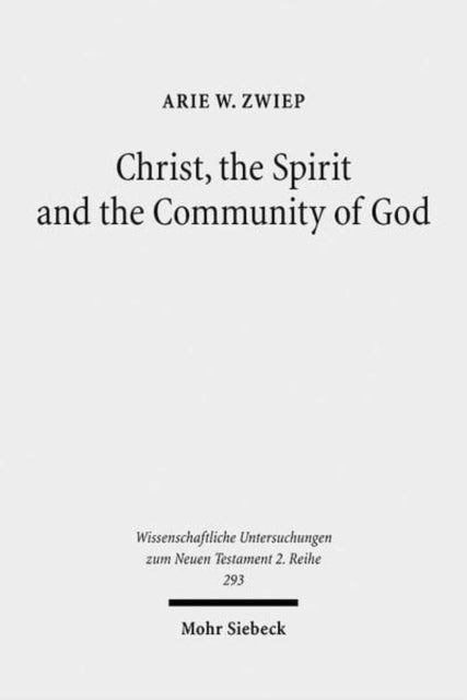 Christ, the Spirit and the Community of God: Essays on the Acts of the Apostles