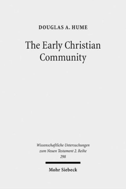 The Early Christian Community: A Narrative Analysis of Acts 2:41-47 and 4:32-35