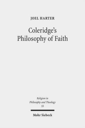 Coleridge's Philosophy of Faith: Symbol, Allegory, and Hermeneutics