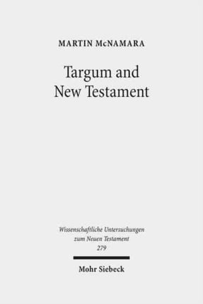 Targum and New Testament: Collected Essays