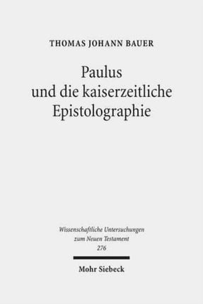 Paulus und die kaiserzeitliche Epistolographie: