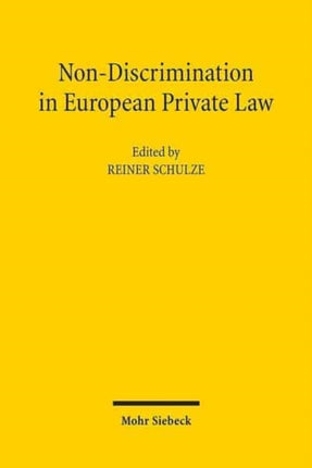 Non-Discrimination in European Private Law