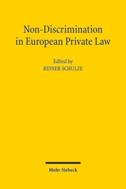 Non-Discrimination in European Private Law