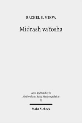 Midrash vaYosha: A Medieval Midrash on the Song at the Sea