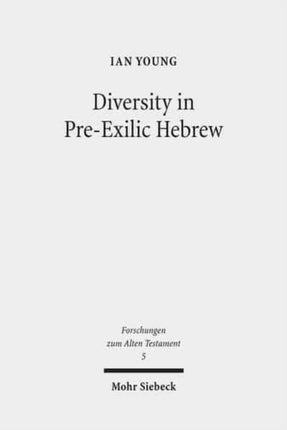 Diversity in Pre-Exilic Hebrew