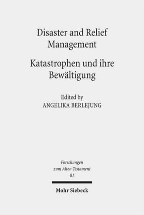 Disaster and Relief Management - Katastrophen und ihre Bewältigung