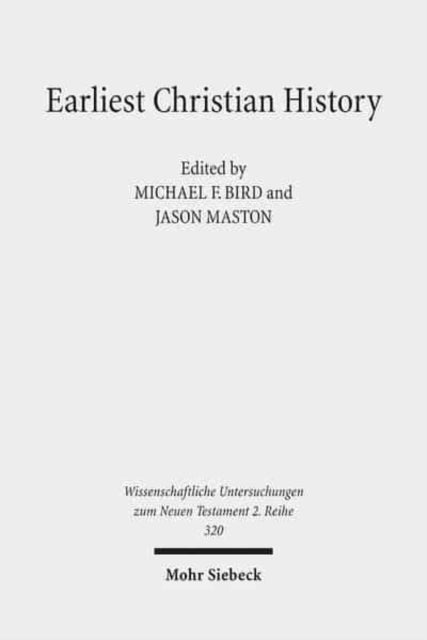 Earliest Christian History: History, Literature, and Theology. Essays from the Tyndale Fellowship in Honor of Martin Hengel