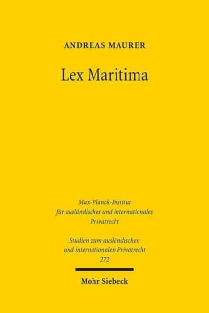 Lex Maritima: Grundzüge eines transnationalen Seehandelsrechts