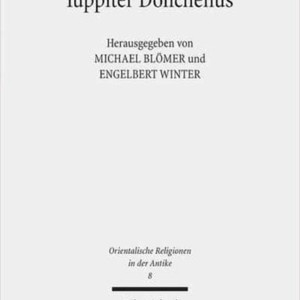 Iuppiter Dolichenus: Vom Lokalkult zur Reichsreligion