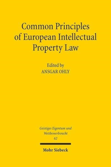 Common Principles of European Intellectual Property Law