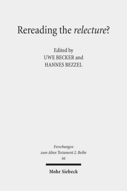 Rereading the relecture?: The Question of (Post)chronistic Influence in the Latest Redactions of the Books of Samuel