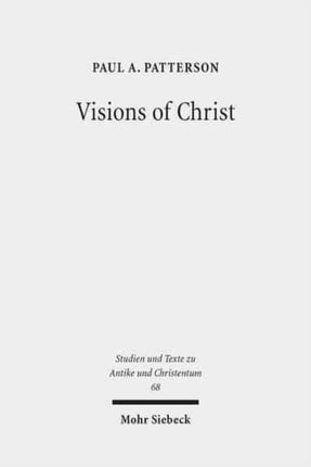 Visions of Christ: The Anthropomorphite Controversy of 399 CE