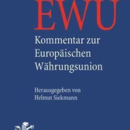 Kommentar zur Europäischen Währungsunion