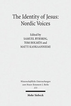 The Identity of Jesus: Nordic Voices