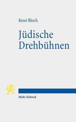 Jüdische Drehbühnen: Biblische Variationen im antiken Judentum